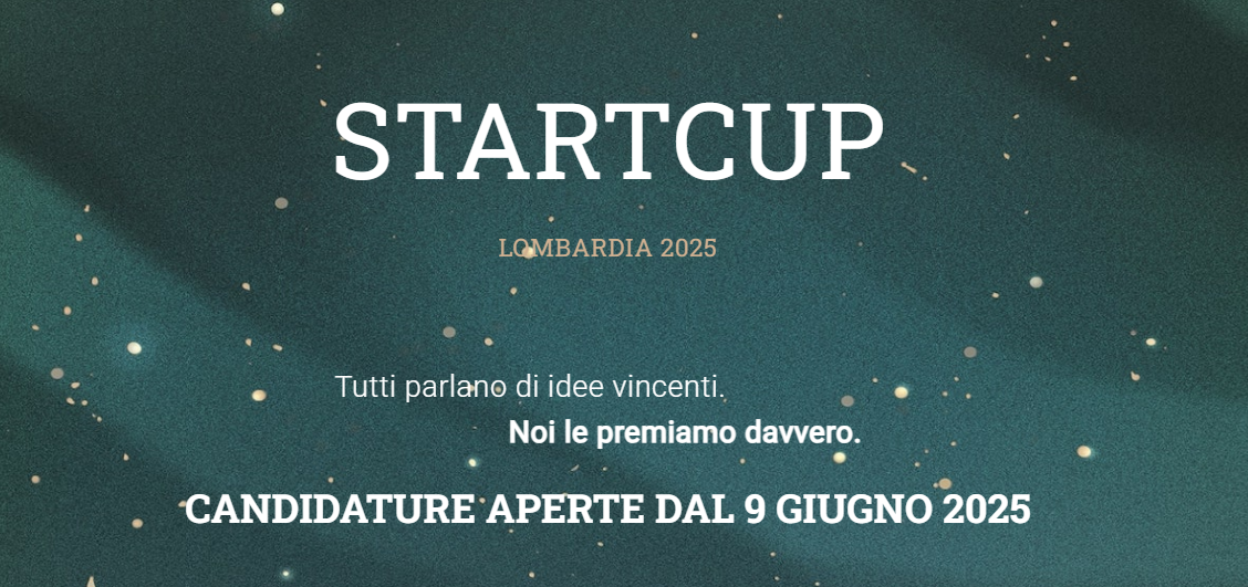 StartCup Lombardia: aperte le candidature per l’edizione 2025